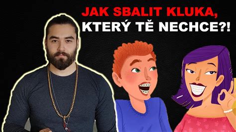 jak sbalit kluka kter m nechce|Profesionálka radí, jak zaručeně sbalit kluka 